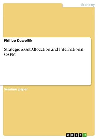 strategic asset allocation and international capm 1st edition philipp kowollik 3656071632, 978-3656071631