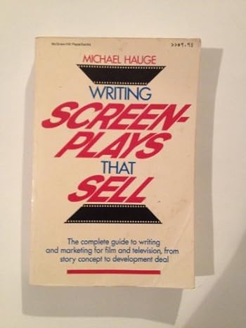 writing screenplays that sell a comprehensive step by step guide to writing saleable screenp 1st paperback