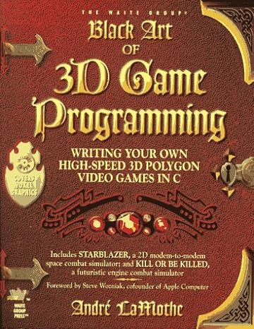 black art of 3d game programming writing your own high speed 3d polygon video games in c 1st edition andre