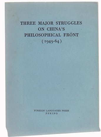 three major struggles on china s philosophical front 1st edition revolutionary mass criticism writing grp