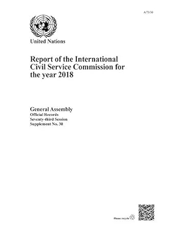 report of the international civil service commission for the year 2018 1st edition united nations 921860046x,