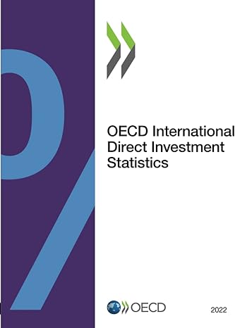 oecd international direct investment statistics 2022 1st edition organisation for economic co-operation and