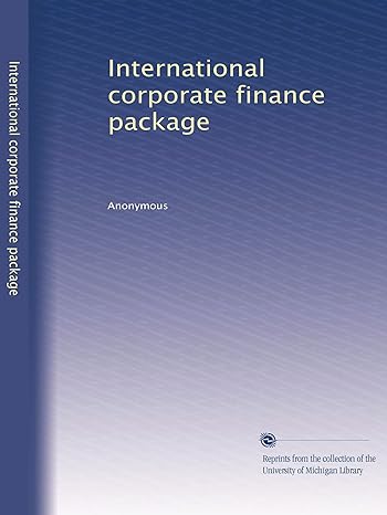 international corporate finance package 1st edition . anonymous b002yihrrk