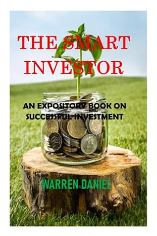 the smart investor an expository book on successful investment 1st edition warren daniel b0c4wx22rs,