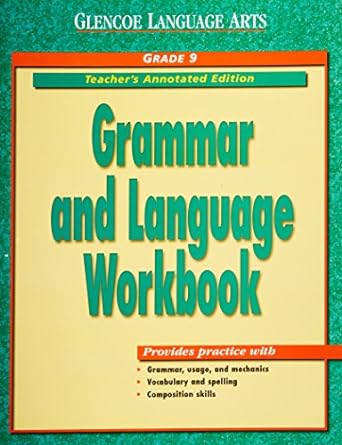 glencoe language arts grammar and language workbook grade 9 teacher s a edition mcgraw-hill education