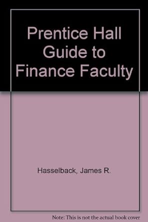 prentice hall guide to finance faculty 1st edition james r. hasselback 0130341592, 978-0130341594