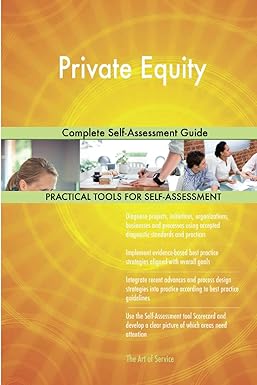 private equity complete self assessment guide 1st edition gerardus blokdyk 148914935x, 978-1489149350