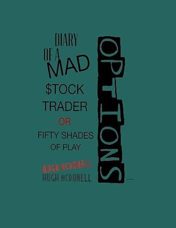 diary of a mad stock trader or 50 shades of play 1st edition hugh mcdowell 1519209142, 978-1519209146