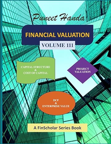 financial valuation volume iii 1st edition puneet handa b0cnwdw462, 979-8869609649