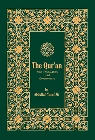 the qur an text translation and commentary new edition abdullah yusuf ali 0940368315, 978-0940368316