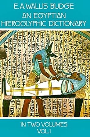 an egyptian hieroglyphic dictionary with an index of english words king list and geographical list with