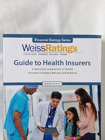weiss ratings guide to health insurers winter /17 87th edition weiss ratings 1682174182, 978-1682174180