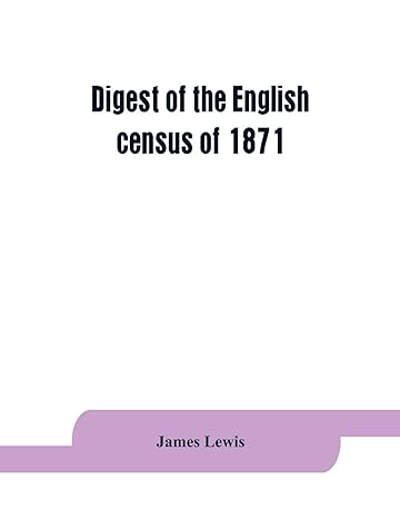 digest of the english census of 1871 1st edition james lewis 9353864291, 978-9353864293