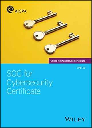 soc for cybersecurity certificate 1st edition aicpa 1119696445, 978-1119696445