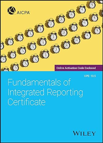 fundamentals of integrated reporting certificate 1st edition aicpa 111969650x, 978-1119696506