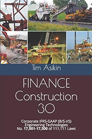 finance construction 30 corporate ifrs gaap engineering technologies no 17 001 17 500 of 111 111 laws 1st