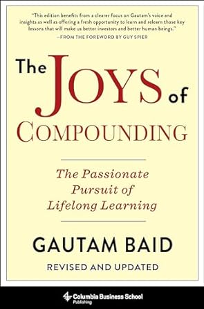 the joys of compounding the passionate pursuit of lifelong learning revised and updated updated edition