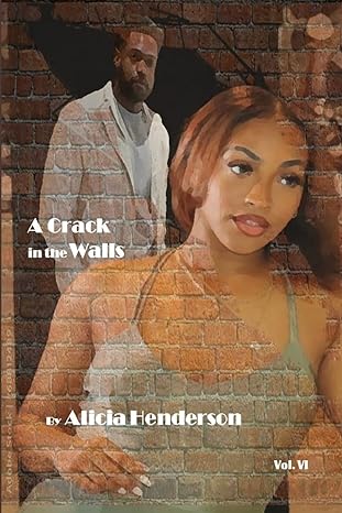 a crack in the walls 1st edition alicia henderson 1387674765, 978-1387674763