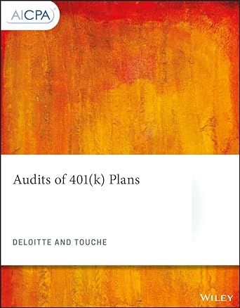 audits of 401 plans 1st edition deloitte touche consulting group 1119512204, 978-1119512202