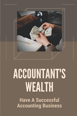 accountants wealth have a successful accounting business profitable accounting business 1st edition