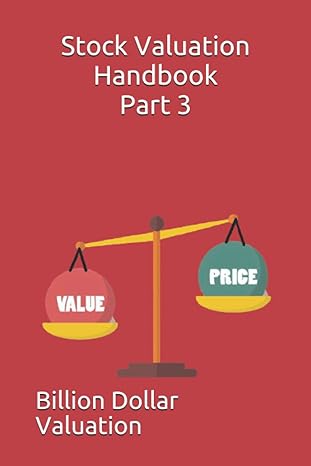 stock valuation handbook part 3 1st edition billion dollar valuation b08zbjqyrd, 979-8724633673