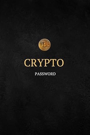 crypto password keeper crypto seed phrase storage book 1st edition danut tagirta b09qnwzsvg, 979-8404021561