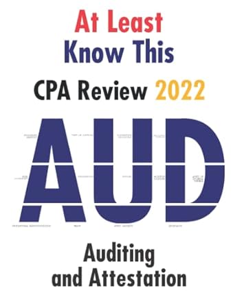 at least know this cpa review 2022 auditing and attestation 1st edition at least know this b09l4z7g4n,