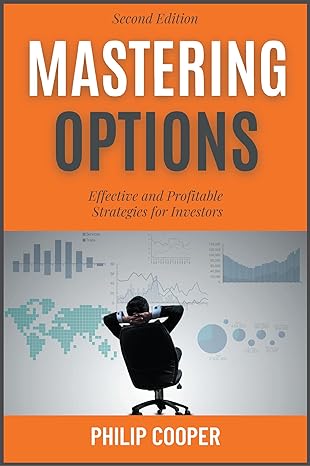 mastering options effective and profitable strategies for investors 1st edition cooper philip 163742258x,