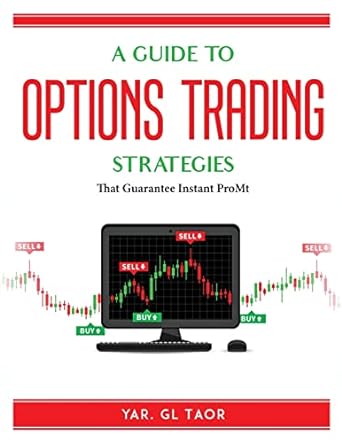 a guide to options trading options strategies that guarantee instant profit 1st edition mary g taylor