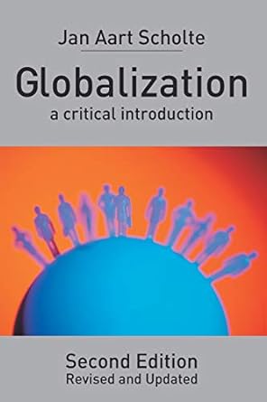 globalization a critical introduction 2nd edition jan aart scholte 0333977025, 978-0333977026