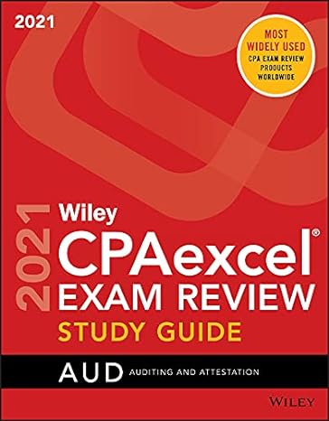 wiley cpaexcel exam review 2021 study guide auditing and attestation 1st edition wiley 1119754097,