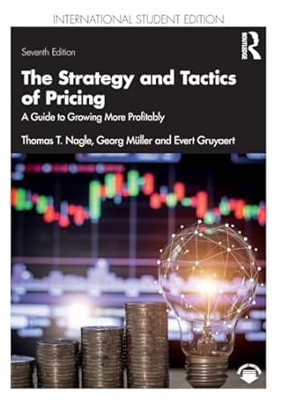 the strategy and tactics of pricing a guide to growing more profitably international 7th edition georg muller