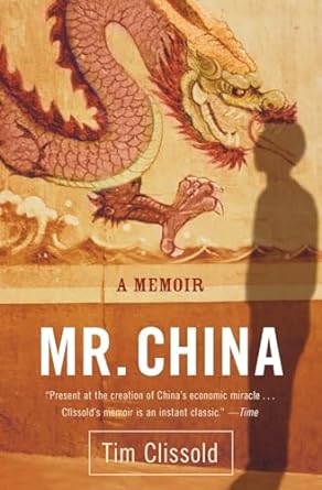 mr china a memoir 1st edition tim clissold 0060761407, 978-0060761400