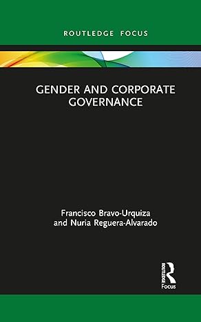 gender and corporate governance 1st edition francisco bravo urquiza ,nuria reguera alvarado 1032083492,