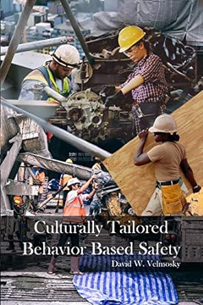 culturally tailored behavior based safety 1st edition david velmosky 1644262347, 978-1644262344