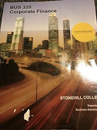 fundamentals of corporate finance bus 320 1st edition stonehill college dept if business administration