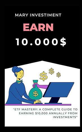 earn 10 000$ 1st edition mary investiment b0cxvbb2p1, 979-8883530295