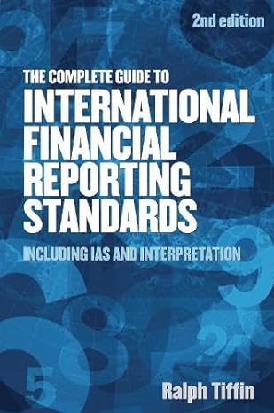 the complete guide to international financial reporting standards including ias and interpretation 2nd