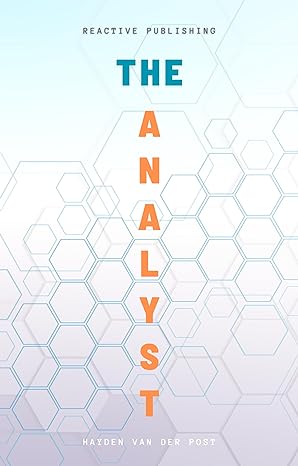 the analyst a comprehensive introductory guide for those entering financial planning and analysis 4th edition