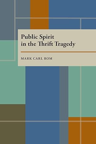 public spirit in the thrift tragedy 1st edition mark carl rom 0822956004, 978-0822956006