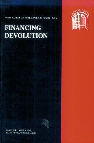 finance and devolution 1st edition professor david hume institute 0748608826, 978-0748608829