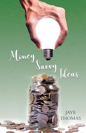 money savvy ideas 1st edition jaye thomas 0228842107, 978-0228842101