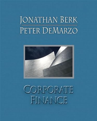 corporate finance + myfinance student access kit 1st edition jonathan berk ,peter demarzo 0138011206,