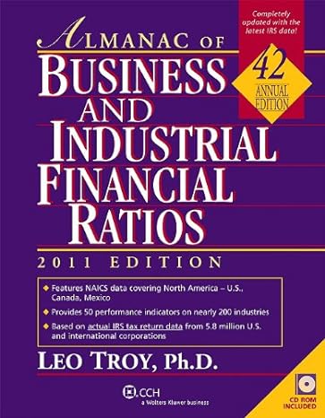 almanac of business and industrial financial ratios 2011 42nd edition leo troy 0808024957, 978-0808024958