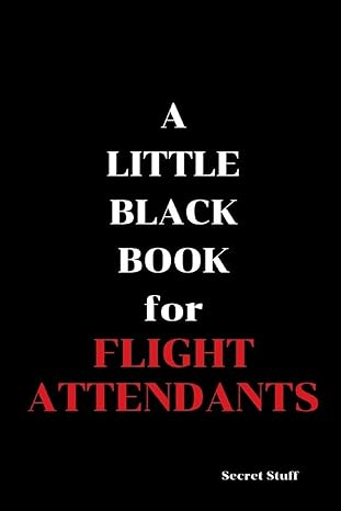 a little black book for flight attendants 1st edition mae mary jane west ,graeme jenkinson 1096819023,