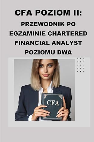 cfa poziom ii przewodnik po egzaminie chartered financial analyst poziomu dwa 1st edition philip martin