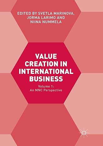 value creation in international business volume 1 an mnc perspective 1st edition svetla marinova ,jorma