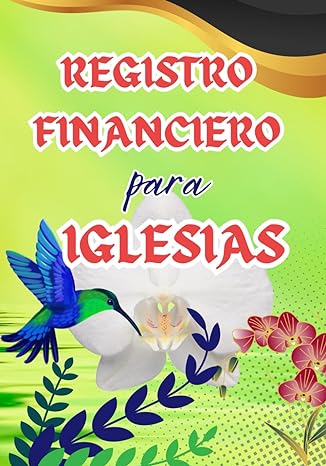 registro financiero para iglesias contabilidad simplificada para controles de diezmo donaciones y gastos en