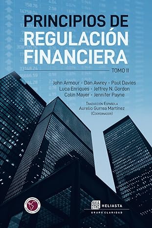 principios de regulacion financiera volumen 2 1st edition john armour ,dan awrey ,paul davies ,luca enriques