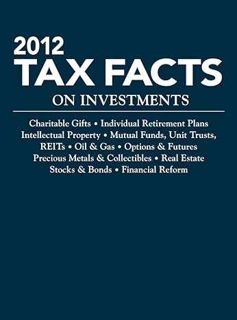 tax facts on investments 2012 2012th edition steven a meyerowitz 1936362562, 978-1936362561